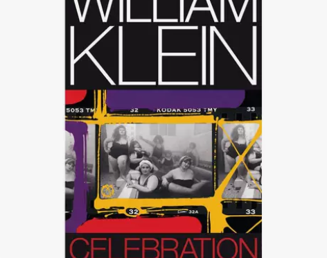 现货威廉·克莱恩:庆祝 William K...